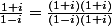 \frac{1+i}{1-i}=\frac{(1+i)(1+i)}{(1-i)(1+i)}