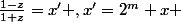 \frac{1-z}{1+z}=x' ,x'=2^m x 