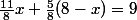 \frac{11}{8}x+\frac{5}{8}(8-x)=9
