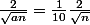 \frac{2}{\sqrt{an}}}=\frac{1}{10}\frac{2}{\sqrt{n}}}
