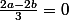 \frac{2a-2b}{3}=0