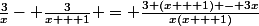 \frac{3}{x}	- \frac{3}{x + 1} = \frac{3 (x + 1) - 3x}{x(x + 1)}