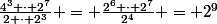 \frac{4^{3} \cdot 2^7}{2 \cdot 2^3} = \frac{2^{6} \cdot 2^7}{2^{4}} = 2^9