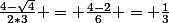 \frac{4-\sqrt{4}}{2*3} = \frac{4-2}{6} = \frac{1}{3}