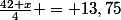 \frac{42+x}{4} = 13,75