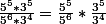 \frac{5^5*3^5}{5^6*3^4}=\frac{5^5}{5^6}*\frac{3^5}{3^4}