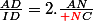 \frac{AD}{ID}=2.\frac{AN}{{\red N}C}