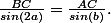 \frac{BC}{sin(2a)}=\frac{AC}{sin(b)}.