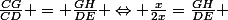 \frac{CG}{CD} = \frac{GH}{DE} \Leftrightarrow \frac{x}{2x}=\frac{GH}{DE} 