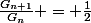 \frac{G_{n+1}}{G_n} = \frac{1}{2}