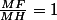 \frac{MF}{MH}=1