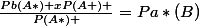 \frac{Pb(A*) xP(A ) }{P(A*) }=Pa*(B)