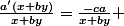 \frac{a'(x+by)}{x+by}=\frac{-ca}{x+by} 