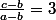 \frac{c-b}{a-b}=3