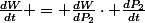 \frac{dW}{dt} = \frac{dW}{dP_2}\cdot \frac{dP_2}{dt}