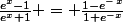 \frac{e^x-1}{e^x+1} = \frac{1-e^-^x}{1+e^-^x}