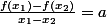 \frac{f(x_1)-f(x_2)}{x_1-x_2}=a