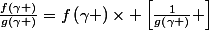 \frac{f\left(\gamma \right)}{g\left(\gamma \right)}=f\left(\gamma \right)\times \left[\frac{1}{g\left(\gamma \right)} \right]