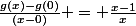 \frac{g(x)-g(0)}{(x-0)} = \frac{x-1}{x}