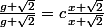 \frac{g+\sqrt{2}}{g+\sqrt{2}}=c\frac{x+\sqrt{2}}{x+\sqrt{2}}