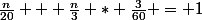 \frac{n}{20} + \frac{n}{3} * \frac{3}{60} = 1