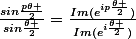 \frac{sin\frac{p\theta }{2}}{sin\frac{\theta }{2}}=\frac{Im(e^{ip\frac{\theta }{2}})}{Im(e^{i\frac{\theta }{2}})}