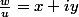 \frac{w}{u}=x+iy