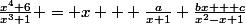 \frac{x^{4}+6}{x^{3}+1} = x + \frac{a}{x+1}+\frac{bx + c}{x^{2}-x+1}
