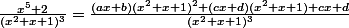 \frac{x^5+2}{(x^2+x+1)^3}=\frac{(ax+b)(x^2+x+1)^2+(cx+d)(x^2+x+1)+cx+d}{(x^2+x+1)^3}