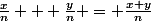 \frac{x}{n} + \frac{y}{n} = \frac{x+y}{n}