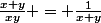 \frac{x+y}{xy} = \frac{1}{x+y}