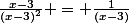 \frac{x-3}{(x-3)^{2}} = \frac{1}{(x-3)}