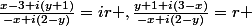 \frac{x-3+i(y+1)}{-x+i(2-y)}=ir ,\frac{y+1+i(3-x)}{-x+i(2-y)}=r 