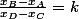 \frac{x_B-x_A}{x_D-x_C}=k