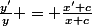 \frac{y'}{y} = \frac{x'+c}{x+c}