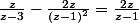 \frac{z}{z-3}-\frac{2z}{(z-1)^{2}}=\frac{2z}{z-1}
