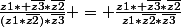 \frac{z1*%20\bar{z3}*\bar{z2}}{(z1*\bar{z2})*\bar{z3}} = \frac{z1*%20\bar{z3}*\bar{z2}}{z1*\bar{z2}*\bar{z3}}