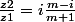 \frac{z2}{z1}=i\frac{m-i}{m+1}