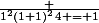 \frac {1^2(1+1)^2^}{4} = 1