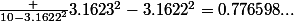 \frac {10-3.1622^2}{3.1623^2-3.1622^2}=0.776598...