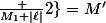 \max \{M';\frac {M_1+|\ell|}2\}=M'