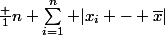 \frac 1n \sum_{i=1}^n |x_i - \bar{x}|
