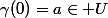 \gamma(0)=a\in U