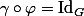 \gamma\circ\varphi=\mathrm{Id}_G
