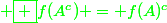 \green \boxed {f(A^c) = f(A)^c}