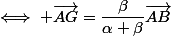 \iff \vec{AG}=\dfrac{\beta}{\alpha+\beta}\vec{AB}