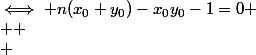 \iff n(x_0+y_0)-x_0y_0-1=0
 \\ 
 \\ 