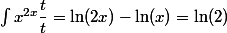 \int{x}^{2x}\dfrac{t}{t}=\ln(2x)-\ln(x)=\ln(2)