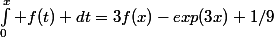 \int_0^{x} f(t) dt=3f(x)-exp(3x)+1/9