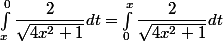 \int_x^0\dfrac{2}{\sqrt{4x^2+1}}dt=\int_0^x\dfrac{2}{\sqrt{4x^2+1}}dt